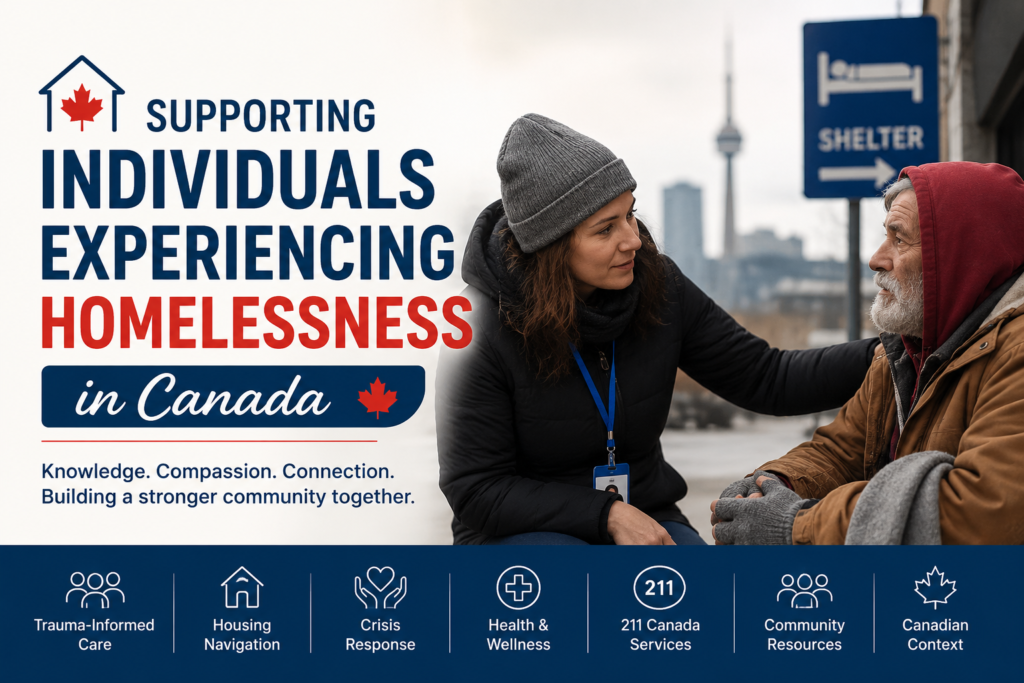 Supporting Individuals Experiencing Homelessness in Canada